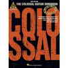 The Colossal Guitar Songbook (Hal Leonard)