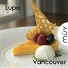 Dine for Two at Lupo Restaurant and Vinoteca, Vancouver, BC