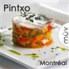 Dine for Two at Pintxo, Montréal, QC