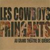 Les Cowboys Fringants - Au Grand Théâtre De Québec