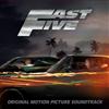 Soundtrack - Fast Five Soundtrack