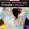 Martha Wainwright - Trauma : Chansons De La Série Télé Saison 4