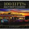 Various Artists - 100 Hits: Malt Shop Favorites