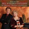 Bill & Gloria Gaither And Their Homecoming Friends - 12 Christmas Favorites
