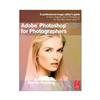 ADOBE PHOTOSHOP FOR PHOTOGRAPHERS CS6