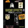 Guitar Effects Pedals the Practical Handbook Book/CD (Hal Leonard)