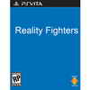 Reality Fighters (PS Vita)