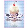 Soda Shop Songbook
