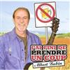 Albert Babin - J'ai Fini De Prendre Un Coup