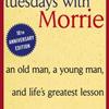 Tuesdays with Morrie