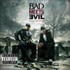 Bad Meets Evil - Hell: The Sequel