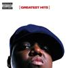 The Notorious B.I.G. - Greatest Hits