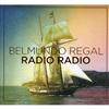 Radio Radio - Belmundo Regal