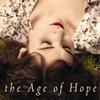 The Age Of Hope