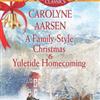 A Family-Style Christmas and Yuletide Homecoming