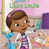 Doc McStuffins Loud Louie