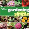 Better Homes and Gardens Gardening Made Simple
