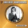 Engelbert Humperdinck - Superstar Series: Best Of Engelbert Humperdinck