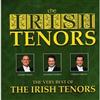 The Irish Tenors - The Very Best Of The Irish Tenors