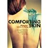 Comforting Skin